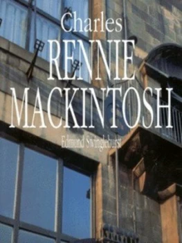 Image of Charles Rennie Mackintosh by Edmund Swinglehurst Hardback