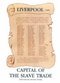 Image of Liverpool - Capital of the Slave Trade by Gail Cameron and Stan Crooke Paperback