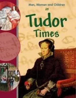 Image of Men, Women and Children in Tudor Times