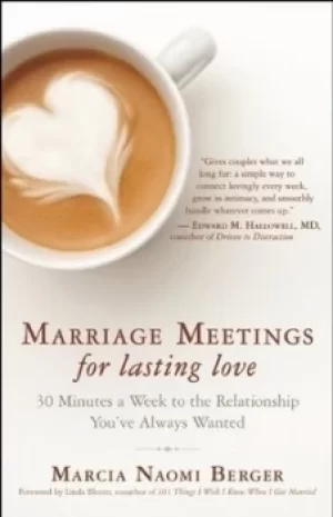 Image of Marriage meetings for lasting love by Marcia Naomi Berger