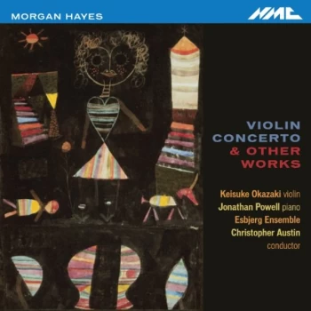 Image of violin Keisuke Okazaki - Morgan Hayes: Violin Concerto and Other Works CD