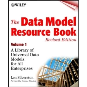 Image of The Data Model Resource Book: A Library of Universal Data Models for All Enterprises: v. 1 by Len Silverston, Kent Graziano...