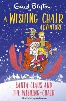 Image of A Wishing-Chair Adventure: Santa Claus and the Wishing-Chair : Colour Short Stories