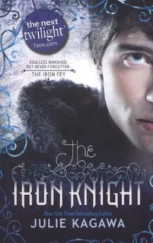 Image of The Iron Knight by Julie Kagawa Paperback