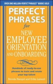 Image of Perfect Phrases for New Employee Orientation and Onboarding by Brenda Hampel Paperback