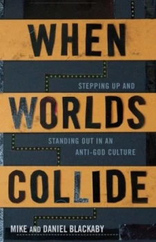 Image of When Worlds Collide by Mike Blackaby Paperback