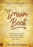 Image of dream book a beginners guide to understanding gods voice while you sleep
