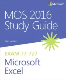 Image of MOS 2016 Study Guide for Microsoft Excel