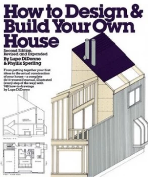 Image of How to Design and Build Your Own House by Lupe Di Donno Paperback