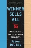 Image of winner sells all amazon walmart and the battle for our wallets