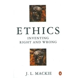 Image of Ethics: Inventing Right and Wrong by J. L. MacKie (Paperback, 1990)