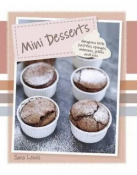 Image of Mini Desserts by Sara Lewis Hardback
