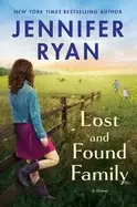 Image of lost and found family a novel