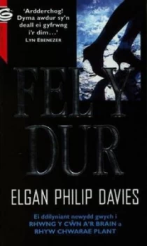Image of Fel Y Dur by Elgan Philip Davies Book