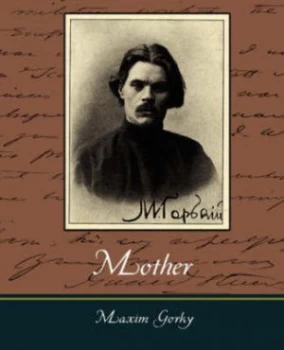 Image of Mother - Maxim Gorky by Gorky Maxim Gorky Paperback