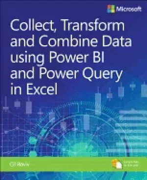 Image of collect combine and transform data using power query in excel and power bi