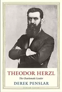 Image of Theodor Herzl : The Charismatic Leader