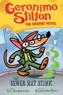 Image of Geronimo Stilton: The Sewer Rat Stink (Graphic Novel #1)