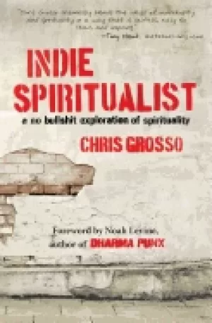 Image of indie spiritualist a no bullshit exploration of spirituality