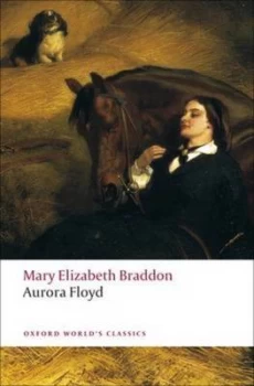 Image of Aurora Floyd by Mary Elizabeth Braddon Paperback