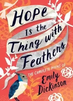 Image of Hope is the Thing with Feathers by Emily Dickinson