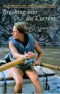 Image of breaking into the current boatwomen of the grand canyon