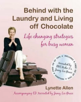 Image of Behind with the Laundry and Living off Chocolate by Lynette Allen Book