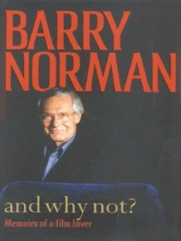 Image of And Why Not by Barry Norman Hardback