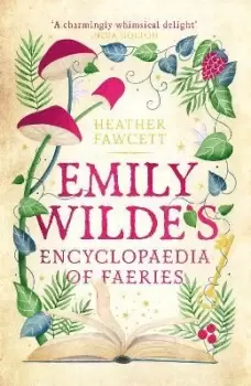 Image of Emily Wilde's Encyclopaedia of Faeries by Heather Fawcett