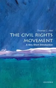 Image of The Civil Rights Movement: A Very Short Introduction