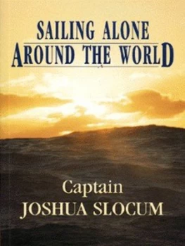 Image of Sailing Alone around the World by Joshua Slocum and Thomas Fogarty and George Varian Book