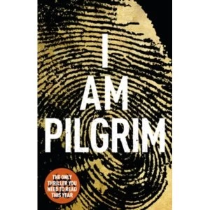 Image of I Am Pilgrim: The bestselling Richard & Judy Book Club pick Paperback