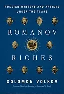 Image of romanov riches russian writers and artists under the tsars