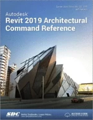 Image of autodesk revit 2019 architectural command reference jeff hanson and daniel