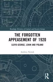 Image of The Forgotten Appeasement of 1920 Lloyd George Lenin and Poland