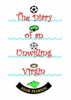Image of The Diary of an Unwilling Virgin by Adam Pearson Paperback