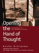 Image of opening the hand of thought foundations of zen buddhist practice