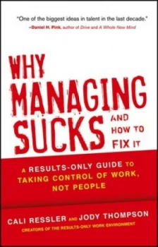 Image of Why Management Sucks and How to Fix It by Jody Thompson Hardback