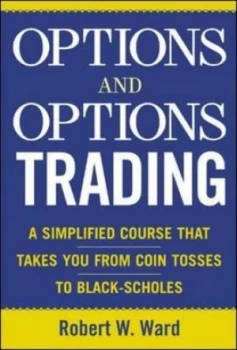 Image of Options and Options Trading by Robert Ward Hardback