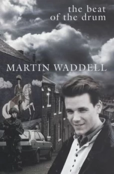Image of The Beat of the Drum by Martin Waddell and Catherine Sefton Paperback