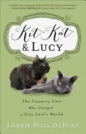 Image of kit kat and lucy the country cats who changed a city girls world dupont lon