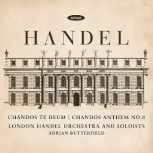 image of Handel Chandos Te Deum/Chandos Anthem No 8 by George Frideric Handel CD Album