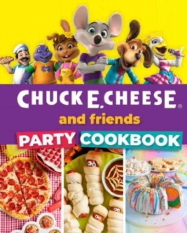 Image of Chuck E. Cheese and Friends Party Cookbook Hardback