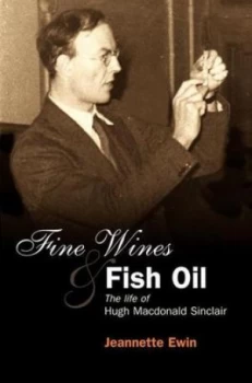 Image of Fine Wines and Fish Oil by Jeannette Ewin Hardback