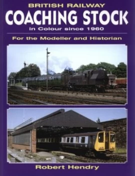 Image of British Railway Coaching Stock since 1960 by R. Preston Hendry Paperback