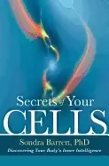 Image of secrets of your cells discovering your bodys inner intelligence