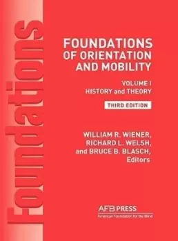 Image of Foundations of orientation and mobility by William R. Wiener