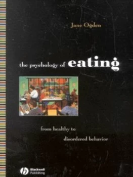 Image of The Psychology of Eating by Jane Ogden Paperback