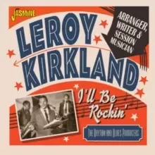 Image of I'll Be Rockin': Arranger, Writer & Session Musician