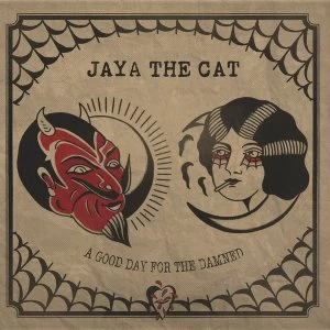 Image of Jaya the Cat - A Good Day for the Damned Vinyl